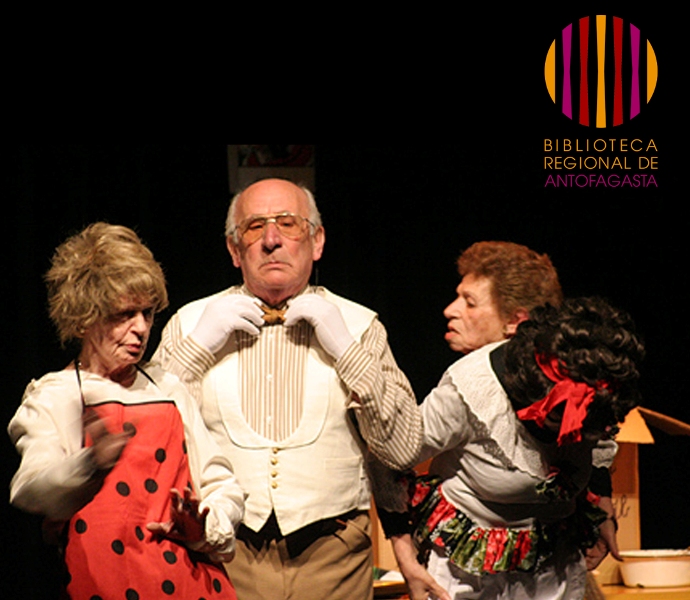 TALLER DE TEATRO PARA ADULTOS MAYORES Biblioteca Regional de Antofagasta TALLER DE TEATRO PARA ADULTOS MAYORES Biblioteca Regional de Antofagasta